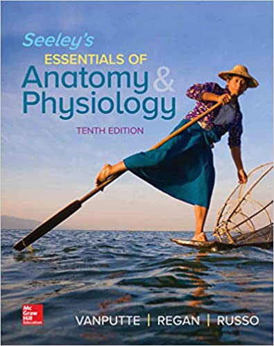 Seeley's Essentials of Anatomy and Physiology (10th Edition) - Original PDF